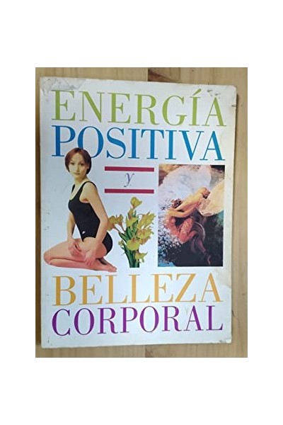 Energía positiva y belleza corporal